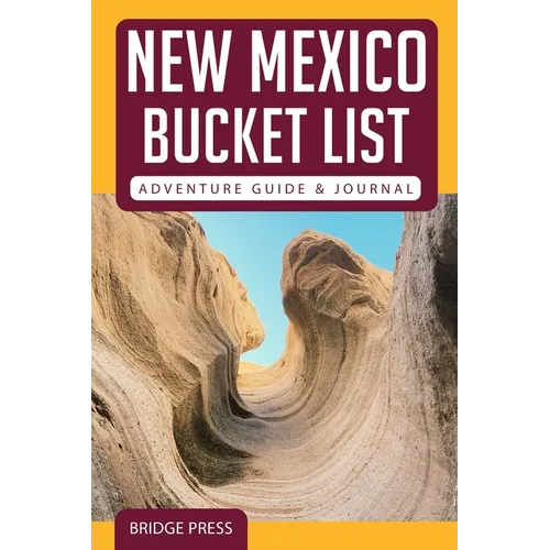 ﻿﻿New Mexico Bucket List Adventure Guide & Journal - Paperback
