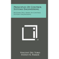 Principles of Control Systems Engineering: McGraw Hill Series in Control Systems Engineering - Hardcover