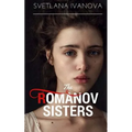 The Romanov Sisters - Paperback