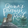 Quinn's Promise Rock: No Matter Where, God Is Always There - Hardcover