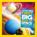 National Geographic Little Kids First Big Book of Space - Hardcover