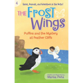 The Frost Wings: Puffins and the Mystery at Feather Cliffs - Paperback