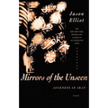Mirrors of the Unseen: Journeys in Iran - Paperback