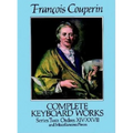 Complete Keyboard Works, Series Two: Ordres XIV-XXVII and Miscellaneous Pieces - Paperback
