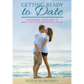 Getting Ready to Date (Black & White Version): A Workbook for Women to Have Fun and Success Dating Online - Paperback