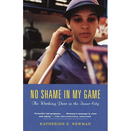 No Shame in My Game: The Working Poor in the Inner City - Paperback