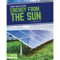 Energy from the Sun - Library Binding