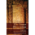 The Inner Dimension: Insight in the Weekly Torah Portion - Hardcover
