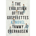 The Evolution of the Gospelettes - Hardcover