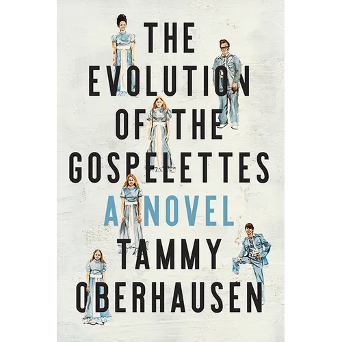 The Evolution of the Gospelettes - Hardcover