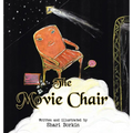 The Movie Chair - Hardcover