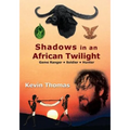 Shadows in an African Twilight - Paperback
