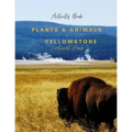 Plants & Animals of Yellowstone National Park: Activity Book - Paperback