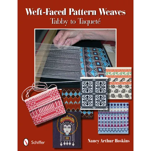 Weft-Faced Pattern Weaves: Tabby to Taquete - Spiral