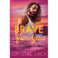 Brave for You - Paperback