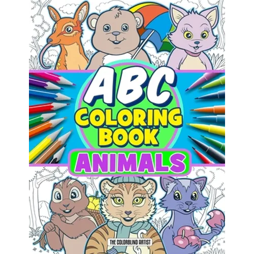 ABC Coloring Book Animals: Coloring Book for KIds - All ages - Paperback