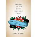Virtual Afterlives: Grieving the Dead in the Twenty-First Century - Paperback