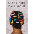 Black Girl, Call Home - Paperback