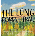 The Long Forest Trail - Hardcover