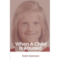 When A Child Is Abused - Paperback