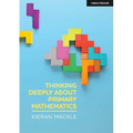 Thinking Deeply about Primary Mathematics - Paperback