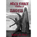 Holy Fable Volume 2: The Gospels and Acts Undistorted by Faith - Paperback