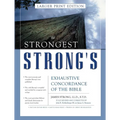 The Strongest Strong's Exhaustive Concordance of the Bible Larger Print Edition: The Most Accurate and Complete Strong's - Hardcover