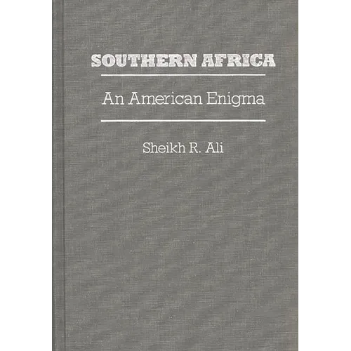 Southern Africa: An American Enigma - Hardcover