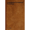 Contribution to Analytical Psychology - Hardcover