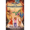 The Case of the Greensboro Gremlins: Dotty Morgan Supernatural Sleuth Book Three - Hardcover