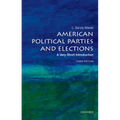 American Political Parties and Elections: A Very Short Introduction - Paperback