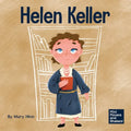 Helen Keller: A Kid's Book About Overcoming Disabilities - Paperback