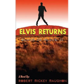 Elvis Returns: Elvis is Alive II - Paperback