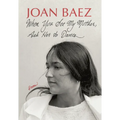 When You See My Mother, Ask Her to Dance: Poems - Hardcover