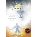 Seated In Heavenly Places: New Revised and Augmented Version - Paperback