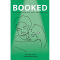 Booked: A Strong Start For Your Child Actor - Paperback