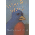 Wile & Wing: Poems - Paperback