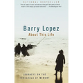 About This Life: Journeys on the Threshold of Memory - Paperback