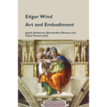 Edgar Wind: Art and Embodiment - Paperback
