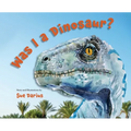 Was I a Dinosaur? - Hardcover