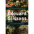 The Collected Poems of Édouard Glissant - Paperback