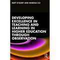 Developing Excellence in Teaching and Learning in Higher Education Through Observation - Paperback