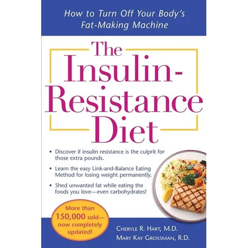 The Insulin-Resistance Diet--Revised and Updated: How to Turn Off Your Body's Fat-Making Machine - Paperback