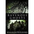 Ravenous Ghosts - Paperback