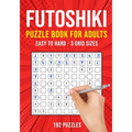 Futoshiki Puzzle Book for Adults: 192 Japanese Math Logic Puzzles Easy to Hard - Paperback