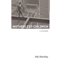 Motherless Children: A Screenplay - Paperback