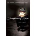 Daughters of Hope: Stories of Witness Courage in the Face of Persecution - Paperback
