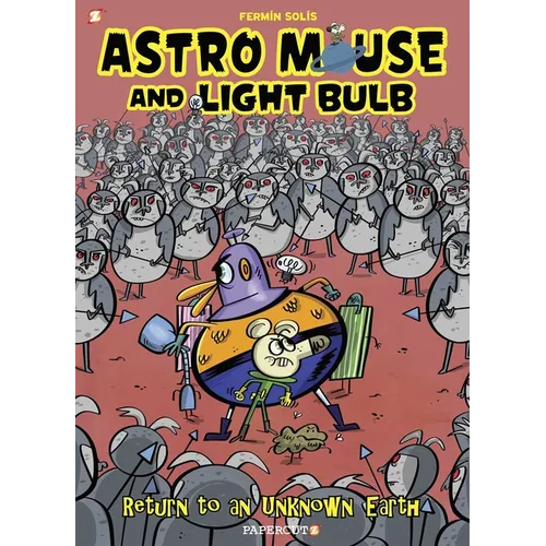 Astro Mouse and Light Bulb #3: Return to Beyond the Unknown - Hardcover