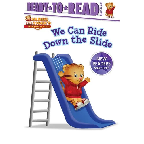 We Can Ride Down the Slide: Ready-To-Read Ready-To-Go! - Paperback