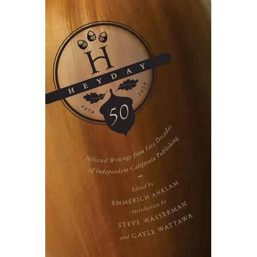 Heyday: 50 Years of California Publishing - Paperback